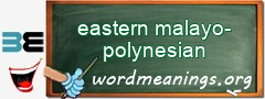WordMeaning blackboard for eastern malayo-polynesian